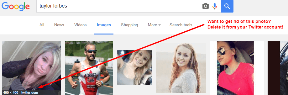 Google search for Taylor Forbes with overlay text that says "Want to get rid of this photo? Delete it from your twitter account" pointing to the image search results. 