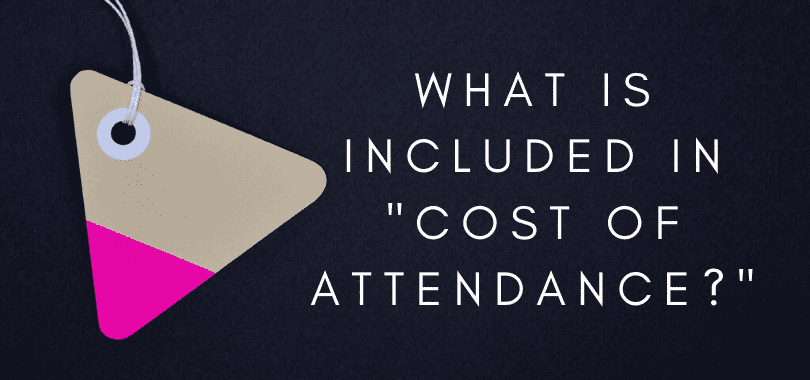 A tan and pink price tag with text next to it that says "what is included in cost of attendance?"