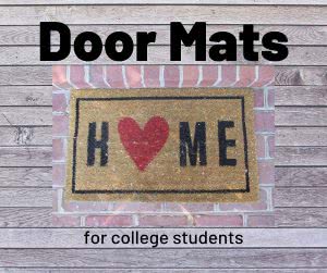 Welcome mat with text: door mats for college students