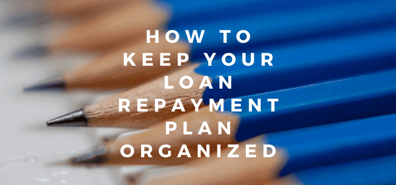 Blue pencils next to each other with text that says "how to keep your loan repayment plan organized."