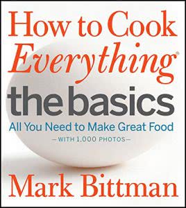 How to cook everything by Mark Bittman