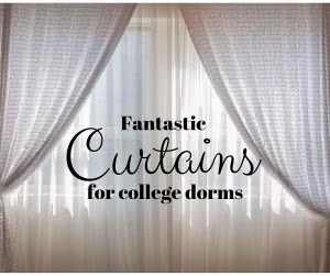 Window drapes with text: fantastic curtains for college dorms