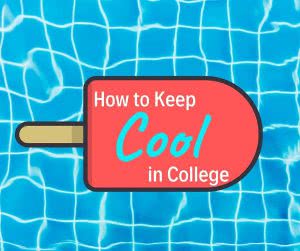 Popsicle icon on pool background with text: how to keep cool in college